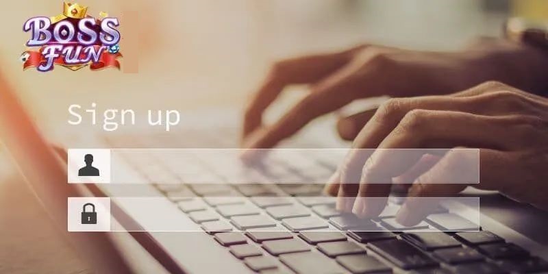 Đăng ký 4 Lưu ý khi tạo tài khoản tại BOSSFUN